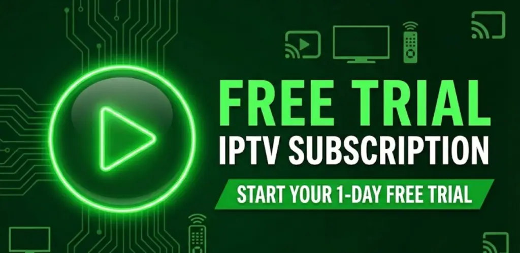 IPTV FREE TRIAL